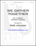 We Gather Together - REPRODUCIBLE